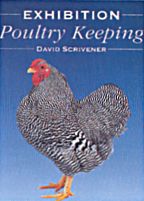 Book - Exhibition Poultry Keeping by David Scrivener